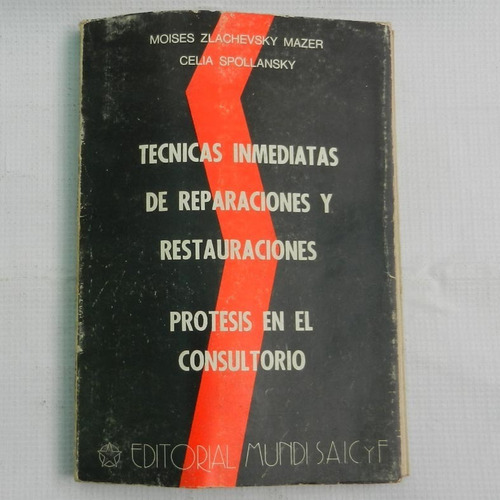 Tecnicas Inmediatas De Reparaciones Y Restauraciones, Moises