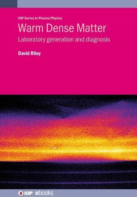 Libro Warm Dense Matter : Laboratory Generation And Diagn...