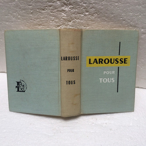 Larousse Pour Tous. Diccionario Francés-francés (1957)