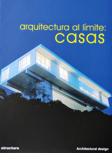 Casas. Arquitectura Al Limite (promoción), De Carles Broto. Editorial Links, Tapa Dura En Español, 2015