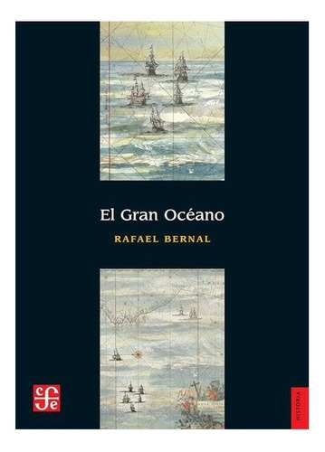 Libro: El Gran Océano | Rafael Bernal