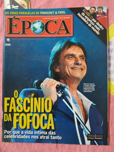 Revista Epoca 448 Roberto Carlos Rock Aviação Gabeira 2006