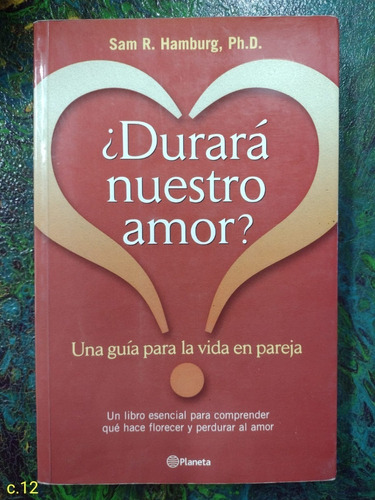 Sam R. Hamburg / ¿ Durará Nuestro Amor ?