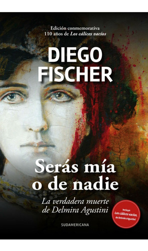 Serás Mía O De Nadie - Diego Fischer