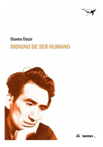 Indigno De Ser Humano - Osamu Dazai - Sajalin - Libro