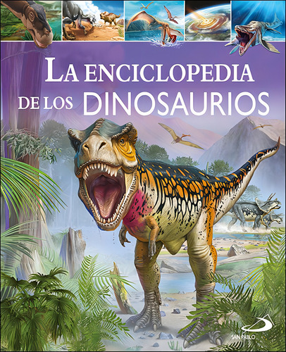 Libro La Enciclopedia De Los Dinosaurios - Aa.vv