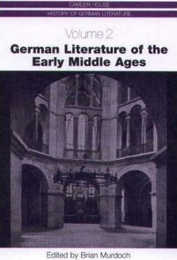 German Literature Of The Early Middle Ages - Brian Murdoc...