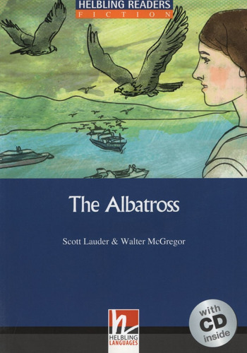 The Albatross + Audio Cd - Helbling Readers Fiction 5, De Scholes, Jack. Editorial Helbling Languages, Tapa Blanda En Inglés Internacional