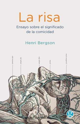 Libro La Risa - Henry Bergson 2/ed. Ensayo Sobre El Signifi
