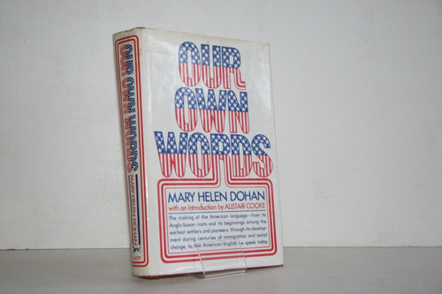 Mary Helen Dohan - Our Own Words