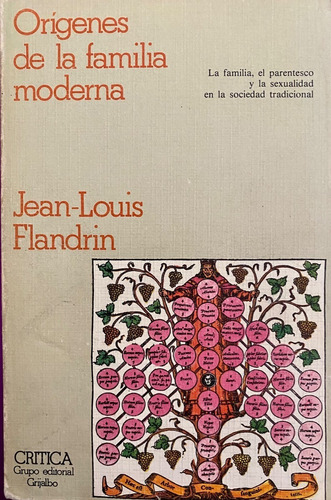 J-louis Flandrin. Orígenes De La Familia Moderna. Ed.crítica
