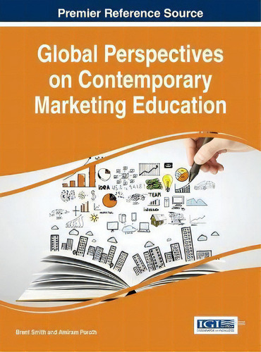 Global Perspectives On Contemporary Marketing Education, De Brent Smith. Editorial Idea Group U S, Tapa Dura En Inglés