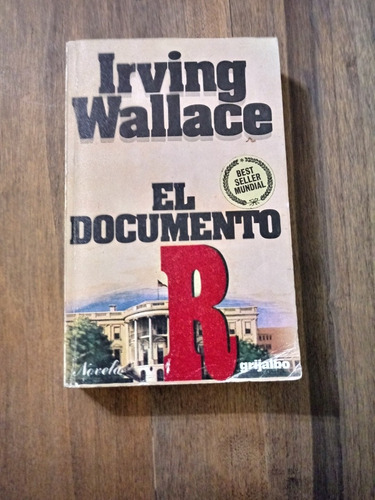 El Documento R - Irving Wallace - Grijalbo