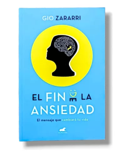 Libro El Fin De La Ansiedad - Gio Zararri