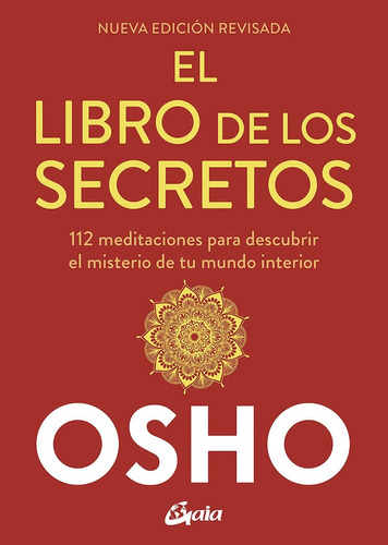 Libro De Los Secretos El Nueva Edición Revisada, Osho, Gaia