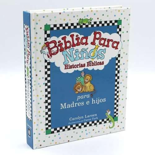 Biblia Para Niños - Historias Biblicas Para Madres E Hijos