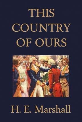 Libro This Country Of Ours - E.  H. Marshall