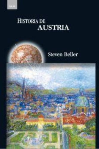 Historia De Austria Steven Beller Akal