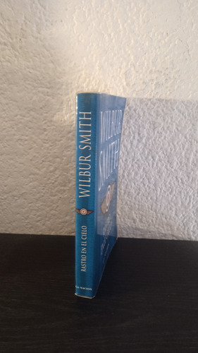 Rastro En El Cielo - Wilbur Smith (Usado)