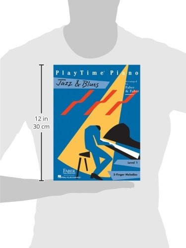 Playtime Jazz & Blues: Level 1 (playtime Piano), De Faber, Nancy, Faber, Randall. Editorial Hal Leonard Corporation, Tapa Blanda En Inglés, 1999
