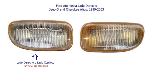Faro Antiniebla Derecho Jeep Gran Cherokee 99 / 03. Original