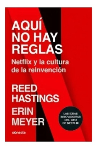 Aquí  No  Hay   Reglas -  Reed   Hastings.  Nuevo