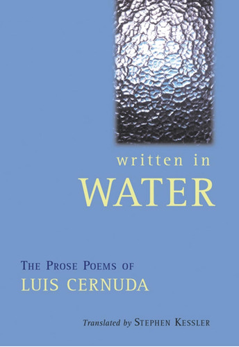 Libro: Escrito En El Agua: Los Poemas En Prosa Recopilados