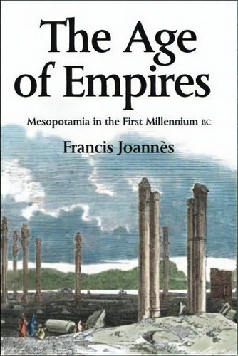 The Age Of Empires, De Francis Joannes. Editorial Edinburgh University Press, Tapa Blanda En Inglés