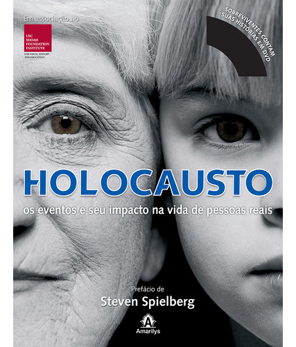 Holocausto: Os eventos e seu impacto na vida de pessoas reais, de Wood, Angela Gruck. Editorial Amarilys Editora, capa dura em português, 2013