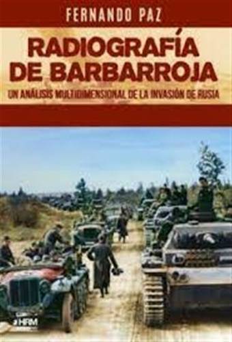 Radiografia De Barbarroja - Paz, Fernando