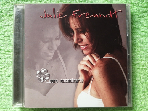 Eam Cd Julie Freundt Para Encontrarte 2004 + Remixes Peruano