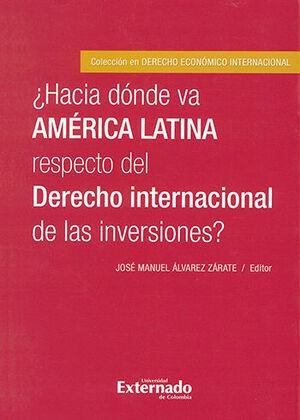 Libro Hacia Donde Va América Latina Respecto Del Derecho Int