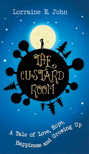 The Custard Room, De Lorraine E. John. Editorial New Generation Publishing, Tapa Dura En Inglés