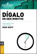 Dígalo En Seis Minutos - Ron Hoff