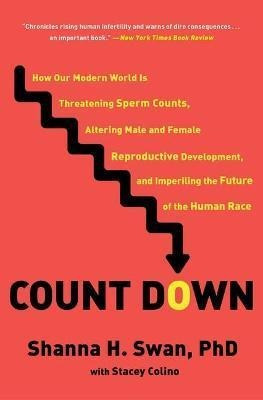 Libro Count Down : How Our Modern World Is Threatening Sp...