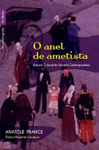 Livro O Anel De Ametista - Anatole France [2010]