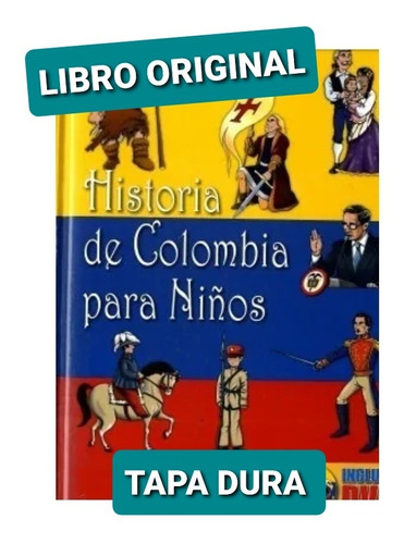 Historia De Colombia Para Niños ( Nuevo Y Original )