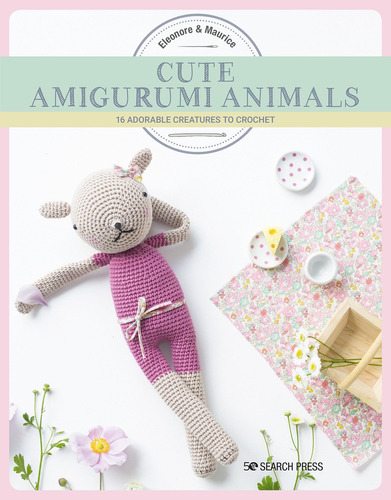 Libro Cute Amigurumi Animals- Eleonore & Maurice-inglés