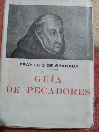 Guía De Pecadores: Fray Luis De Granada (Usado)