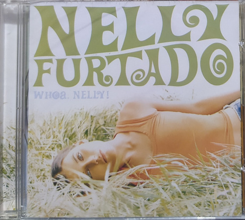 Nelly Furtado Whoa Nelly  Cd Original Lacrado