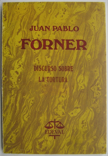 Discurso Sobre La Tortura Juan Pablo Forner