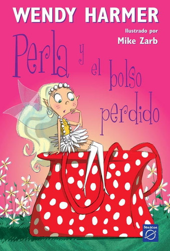 Perla Y El Bolso Perdido (colección Perla) (libro Original)