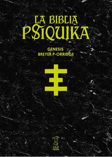 La Biblia Psiquika - Breyer P-orridge, Genesis