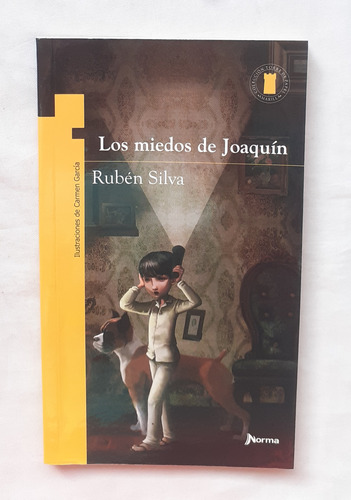 Los Miedos De Joaquin Ruben Silva Libro Original Oferta 