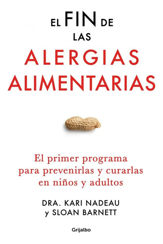 Fin De Las Alergias Alimentarias / Kari Nadeau Sloan Barnett