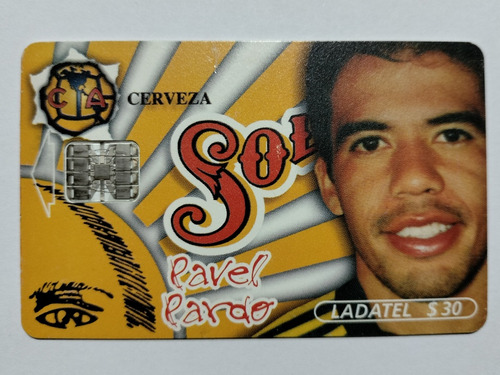 Tarjeta Ladatel Cerveza Sol América Pavel Pardo 