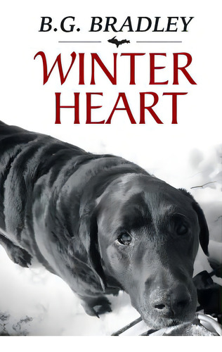 Winter Heart, De Bradley, B. G.. Editorial Createspace, Tapa Blanda En Inglés