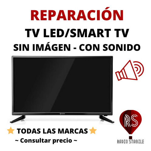 Reparación Televisor Led Y Smart Tv. Todas Las Marcas.