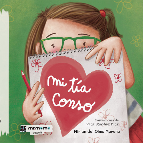 Mi Tía Conso, De Del Olmo Moreno , Mirian.., Vol. 1.0. Editorial Mr. Momo, Tapa Blanda, Edición 1.0 En Español, 2032