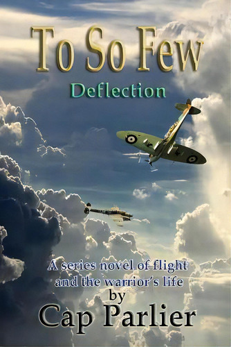 To So Few - Deflection, De Parlier, Cap. Editorial Saint Gaudens Pr, Tapa Blanda En Inglés